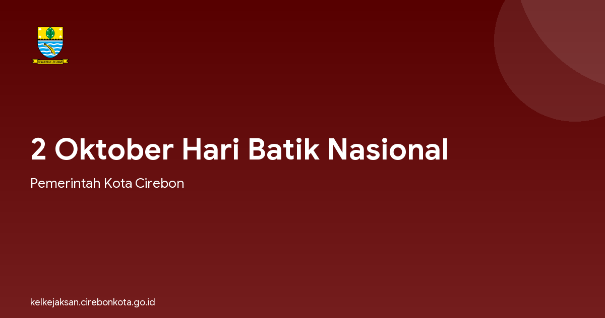 2 Oktober Hari Batik Nasional