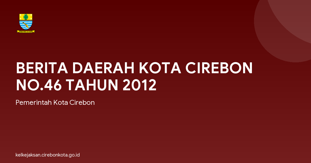 BERITA DAERAH KOTA CIREBON NO.46 TAHUN 2012