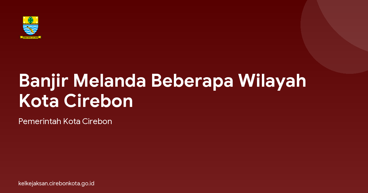 Banjir Melanda Beberapa Wilayah Kota Cirebon