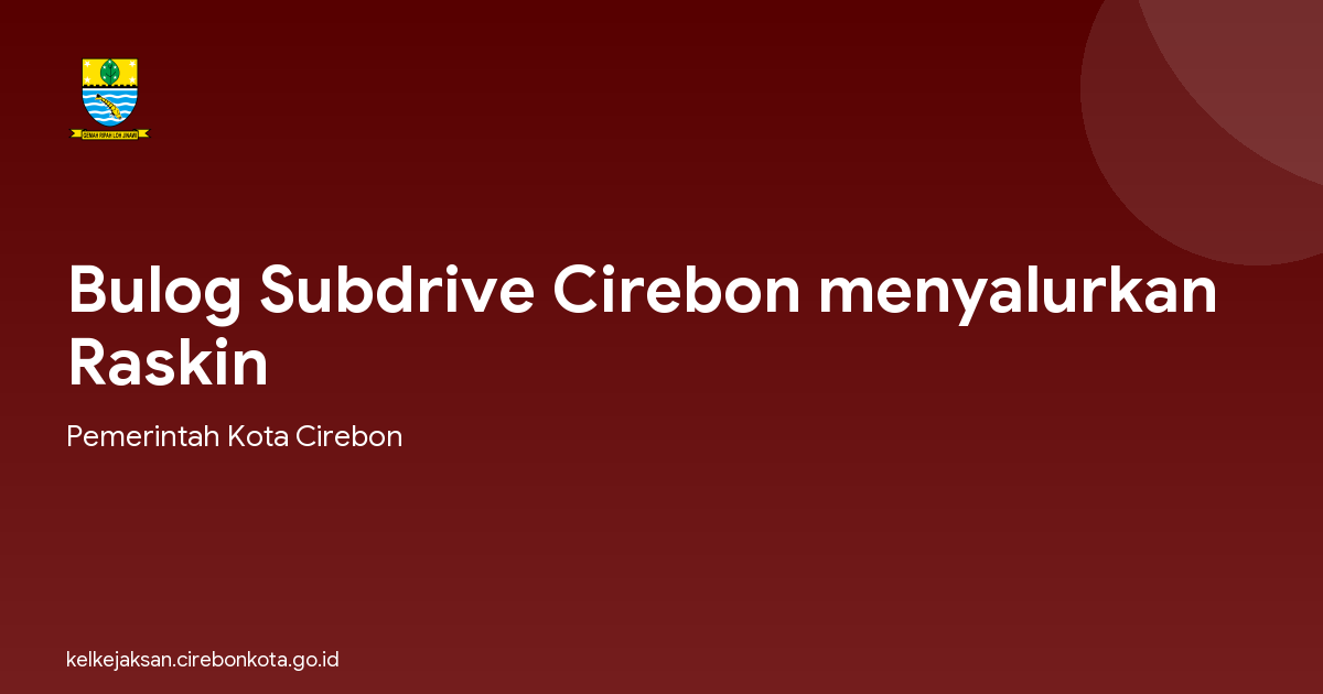 Bulog Subdrive Cirebon menyalurkan Raskin