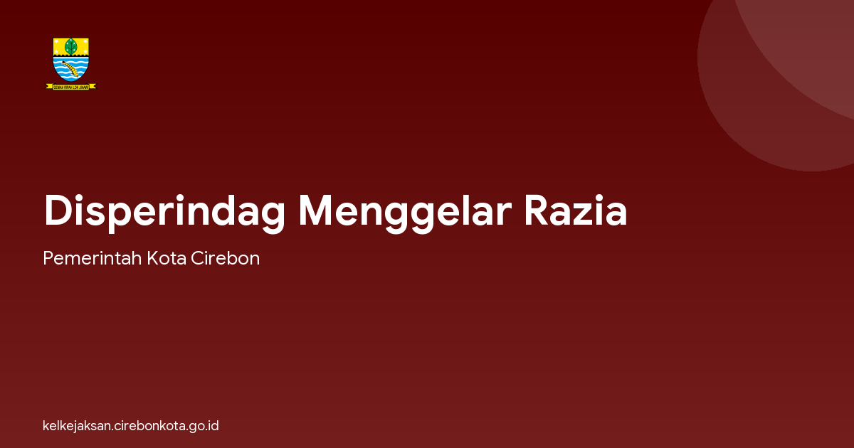 Disperindag Menggelar Razia