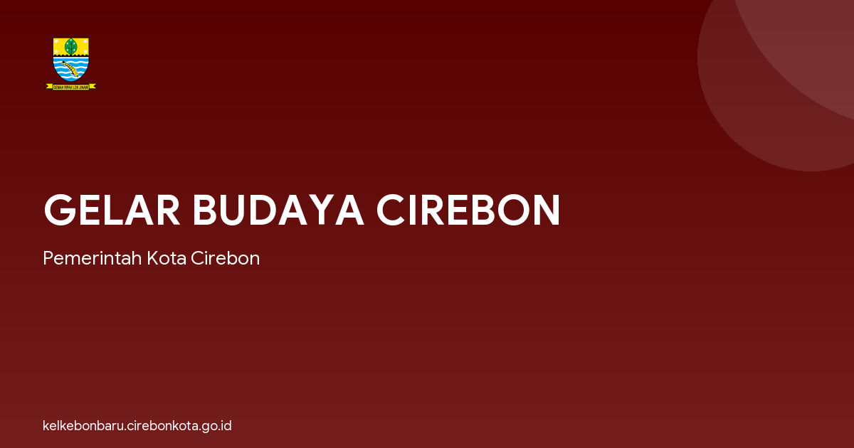 GELAR BUDAYA CIREBON