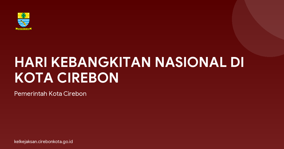HARI KEBANGKITAN NASIONAL DI KOTA CIREBON