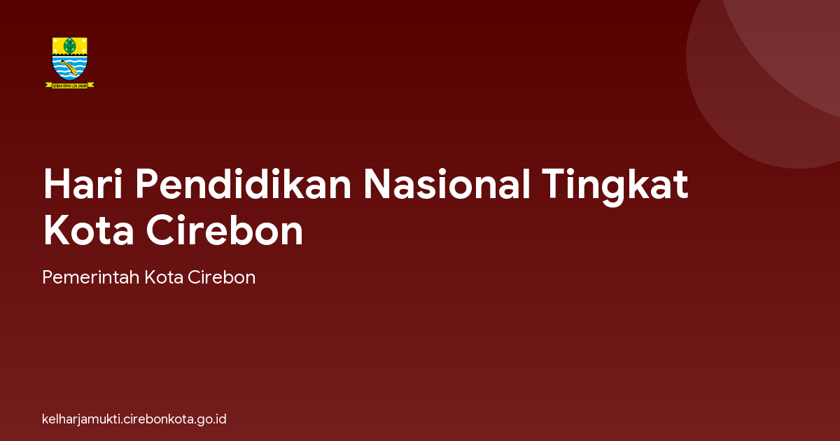 Hari Pendidikan Nasional Tingkat Kota Cirebon