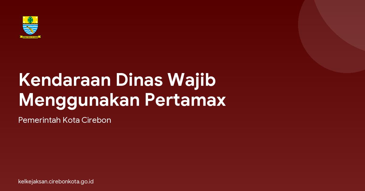 Kendaraan Dinas Wajib Menggunakan Pertamax