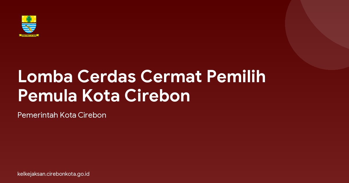 Lomba Cerdas Cermat Pemilih Pemula Kota Cirebon