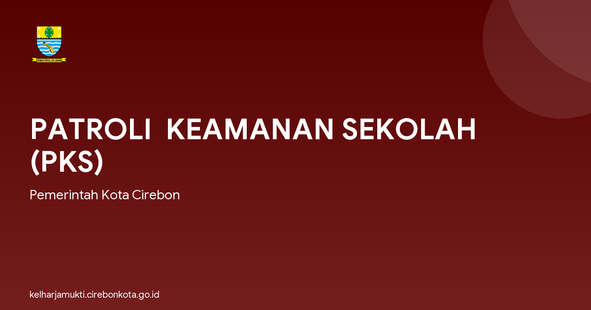PATROLI  KEAMANAN SEKOLAH (PKS)