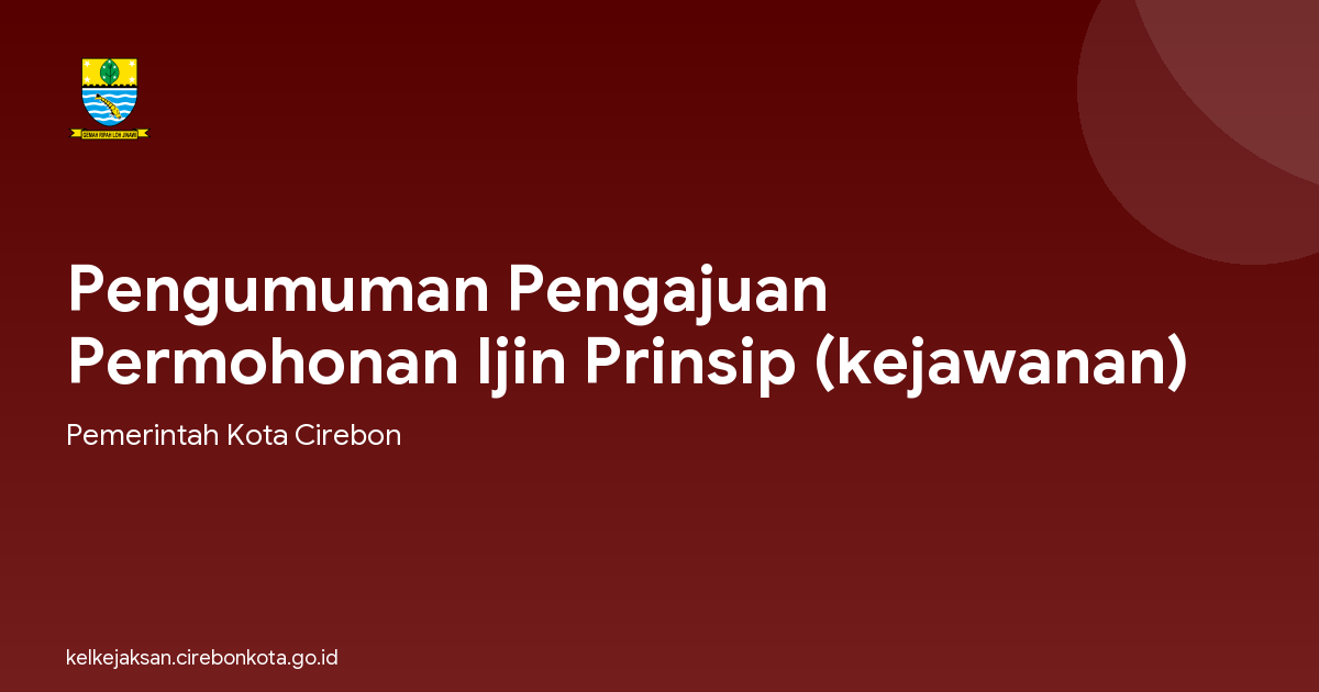 Pengumuman Pengajuan Permohonan Ijin Prinsip (kejawanan)