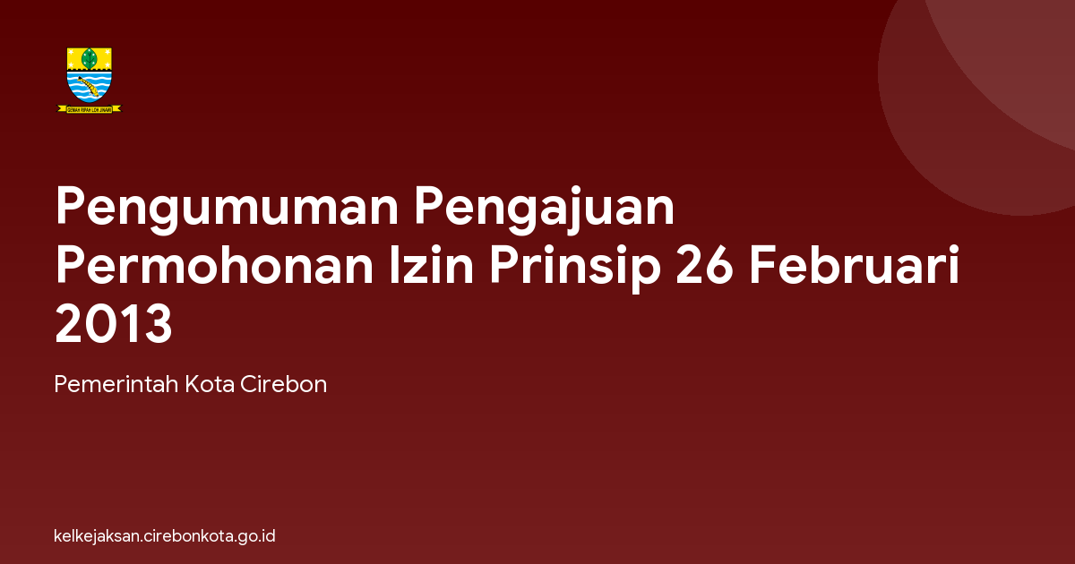 Pengumuman Pengajuan Permohonan Izin Prinsip 26 Februari 2013