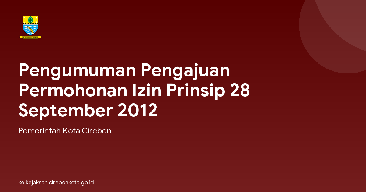 Pengumuman Pengajuan Permohonan Izin Prinsip 28 September 2012