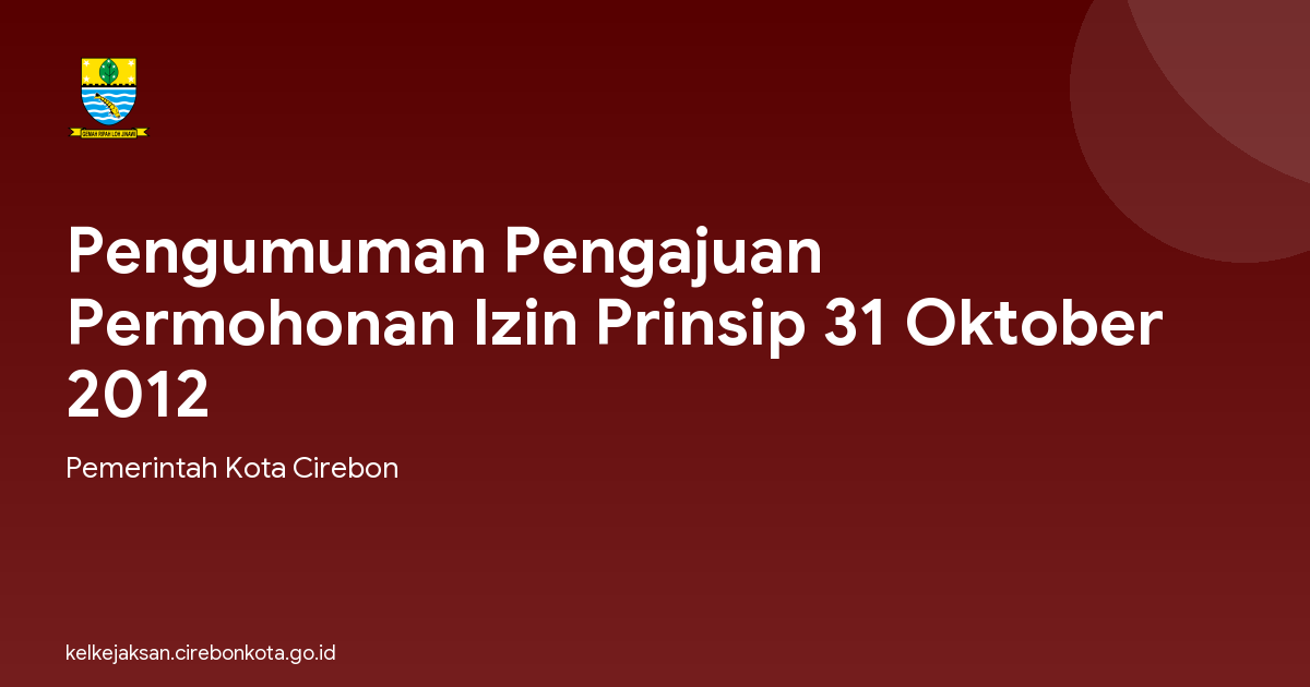 Pengumuman Pengajuan Permohonan Izin Prinsip 31 Oktober 2012