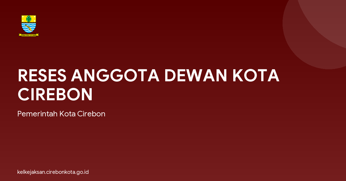 RESES ANGGOTA DEWAN KOTA CIREBON