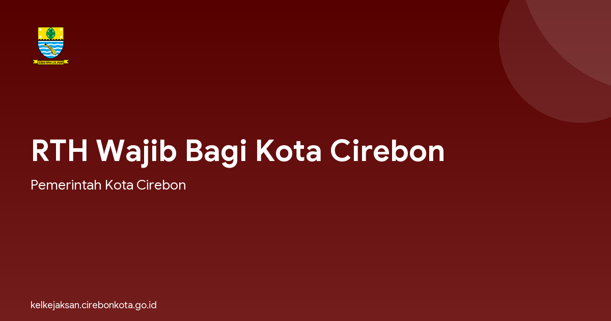 RTH Wajib Bagi Kota Cirebon