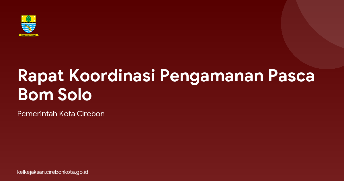 Rapat Koordinasi Pengamanan Pasca Bom Solo