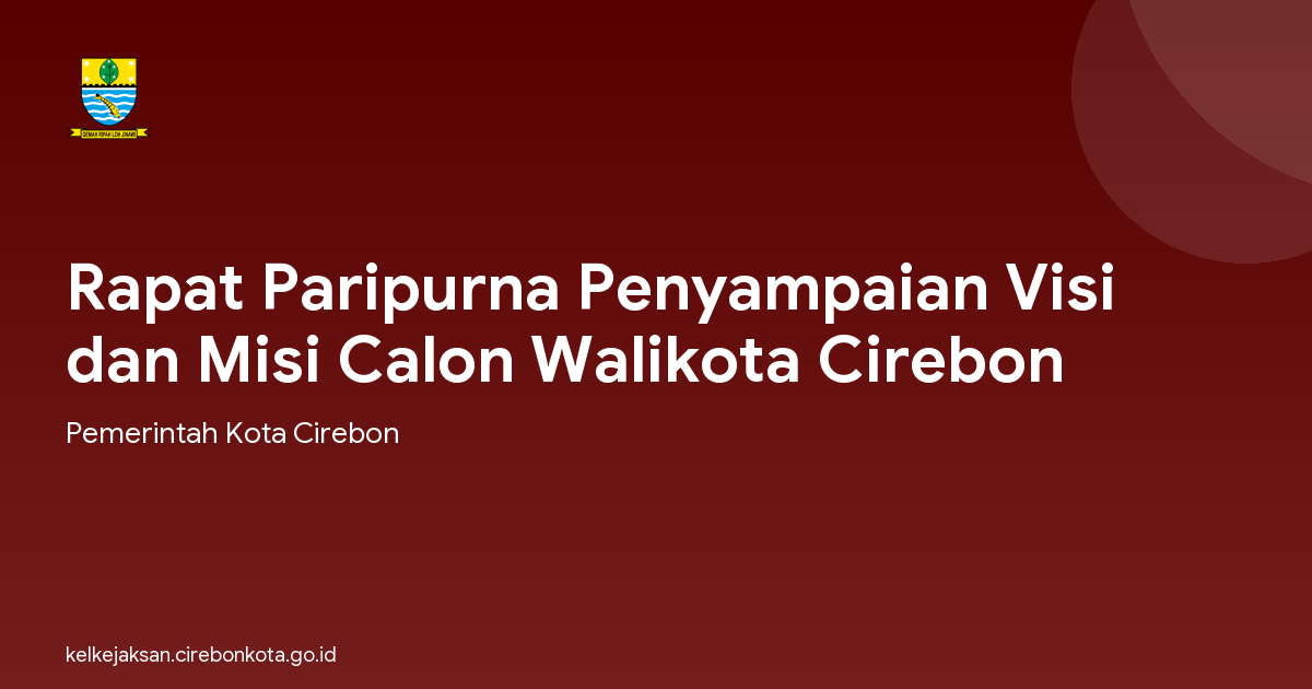 Rapat Paripurna Penyampaian Visi dan Misi Calon Walikota Cirebon