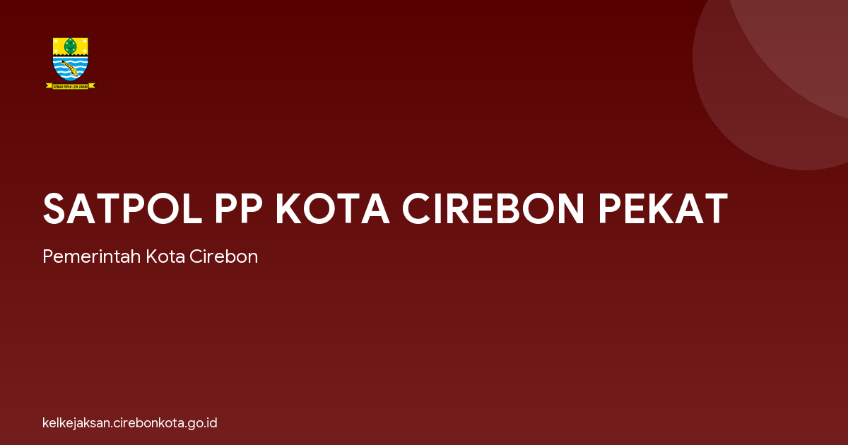 SATPOL PP KOTA CIREBON PEKAT