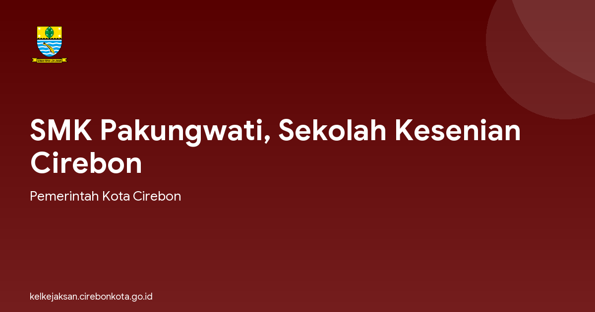 SMK Pakungwati, Sekolah Kesenian Cirebon