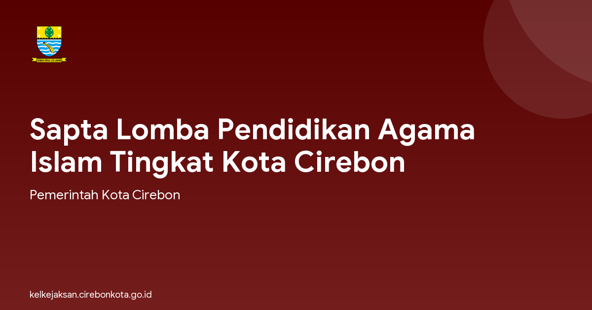 Sapta Lomba Pendidikan Agama Islam Tingkat Kota Cirebon