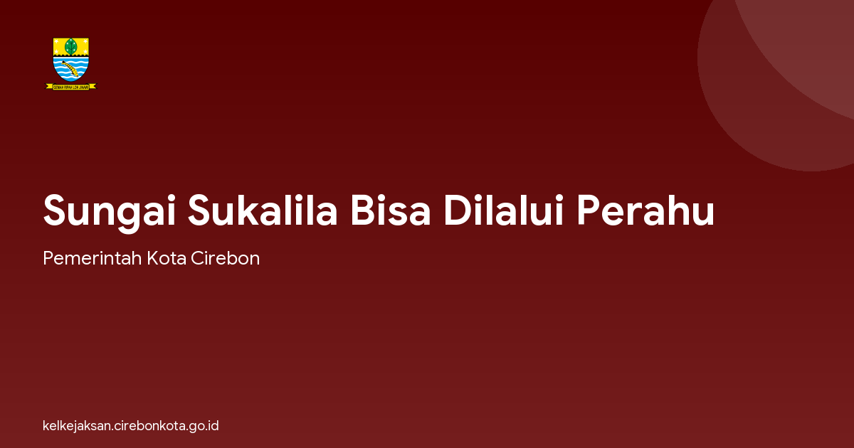 Sungai Sukalila Bisa Dilalui Perahu