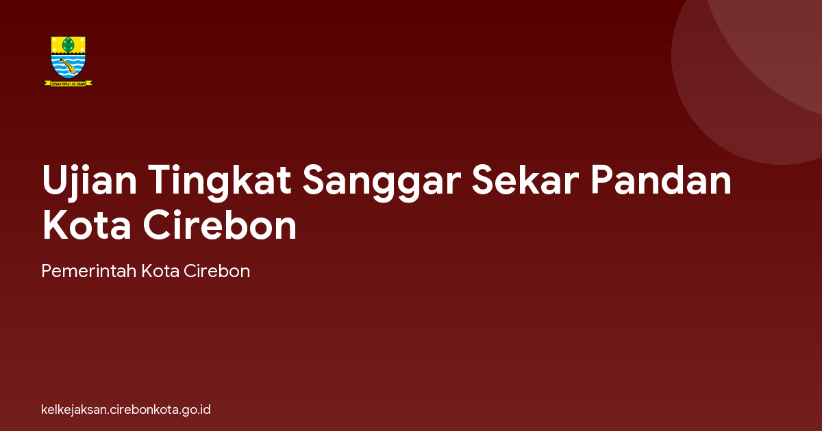 Ujian Tingkat Sanggar Sekar Pandan Kota Cirebon