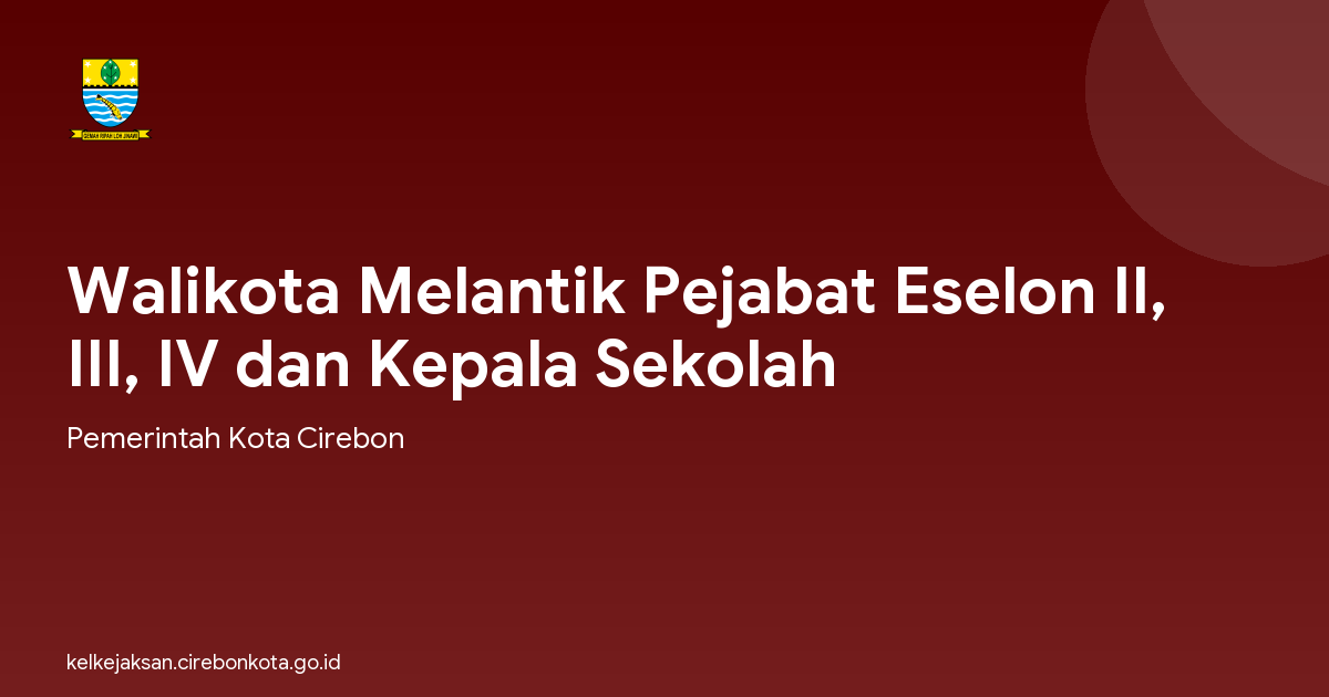 Walikota Melantik Pejabat Eselon II, III, IV dan Kepala Sekolah